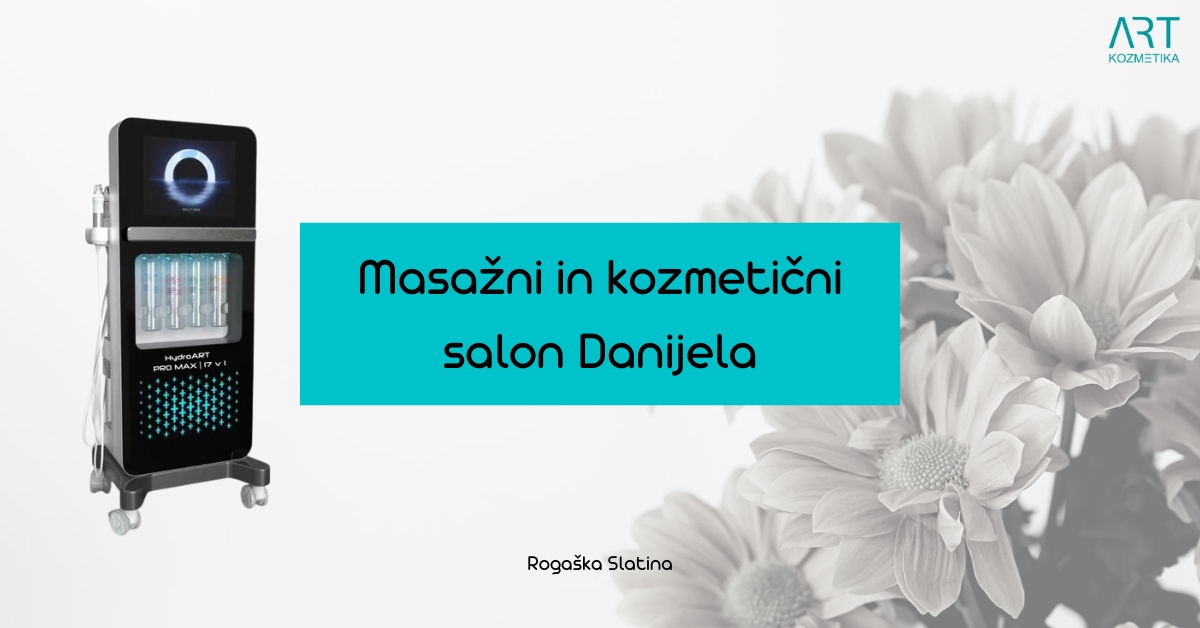 Masažni in kozmetični salon Danijela z novim HydroArt Pro Max 17 v 1