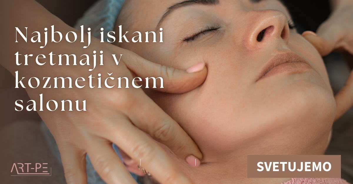 Najbolj iskani tretmaji v kozmetičnem salonu od januarja do marca