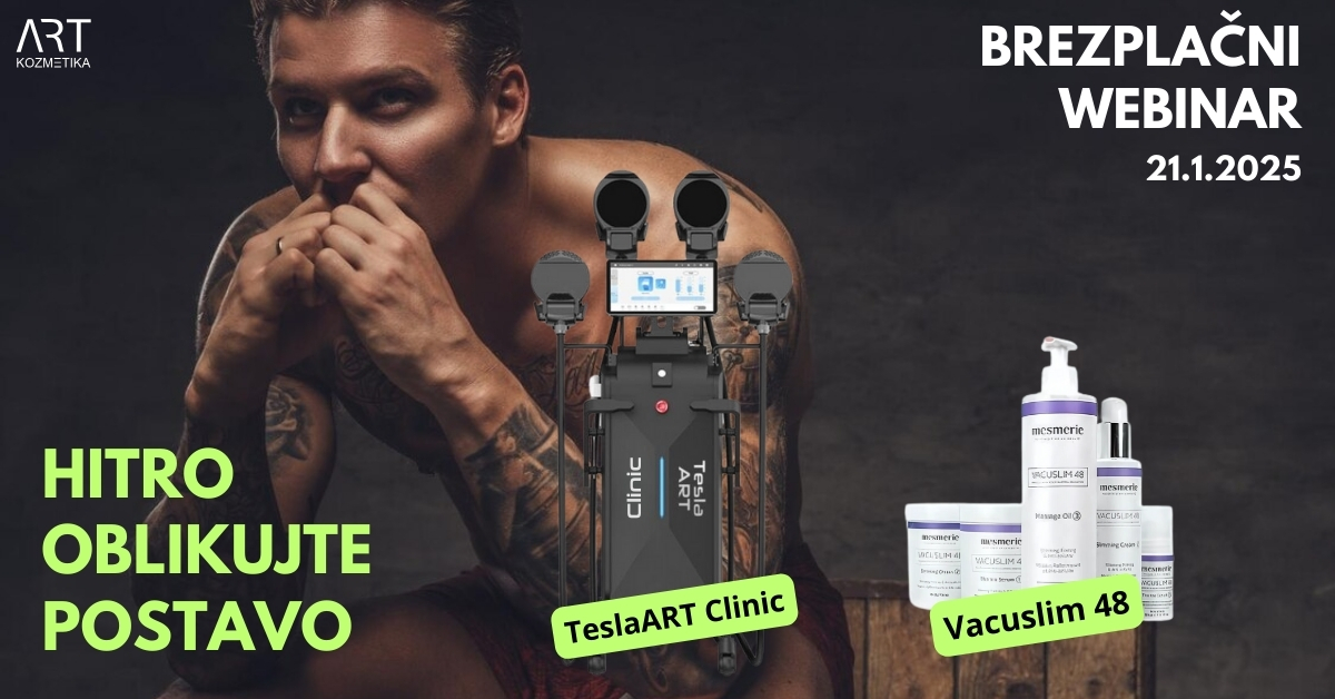 Webinar: Hitro oblikujte postavo s TeslaART Clinic in Vacuslim 48
