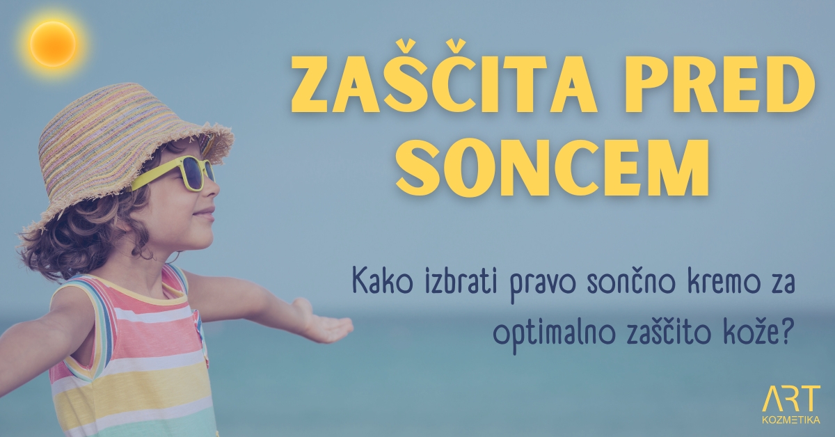 Kako izbrati pravo sončno kremo za optimalno zaščito kože