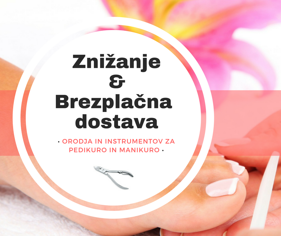 znižanje pedikura manikura znižanje pedikura manikura